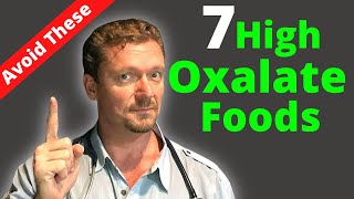 OXALATES 7 High Oxalate Foods Sensitive to Oxalates [upl. by Leckie144]