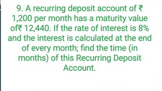 Ques9 A recurring deposit account of ₹ 1200 per month has a maturity value of₹ 12440 [upl. by Ramon]