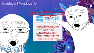 Aero10  Translucent Windows 10 [upl. by Eugatnom]