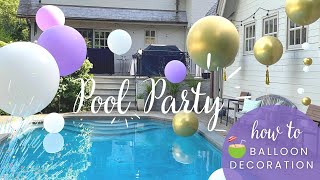 DIY pool party balloons How to graduation party balloons decor summer swimming pool balloon Decor [upl. by Irish]