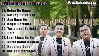 Nahanson Trio  Holan Ho Nama  Album Terbaru amp Terpopuler 2024 [upl. by Fernandez]