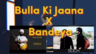 Bulla ki Jaana Main Kaun X Bandeya Mix  Asim Mirza  Official Song [upl. by Aidaas]