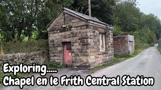 Exploring Chapel en le Frith Central Station site  abandoned railway station [upl. by Lowndes]