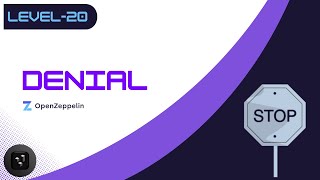 Denial  Ethernaut  20  Tamil [upl. by Kenelm400]