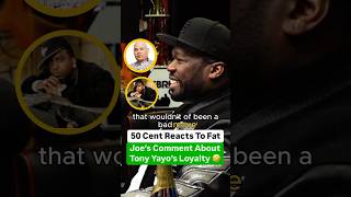 50 Cent Reacts To Fat Joe’s Comment About Tony Yayo’s Loyalty 🤣 [upl. by Arraic]