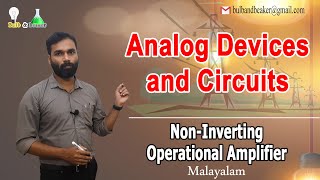 Non Inverting Operational Amplifier  Analog Devices and Circuits  Malayalam [upl. by Atter]