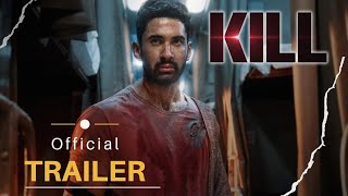 Kill 2024 HD Trailer [upl. by Kery540]