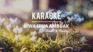 KARAOKE • Liwa Liwa Ambuak  Rass B amp Manroy [upl. by Griz]