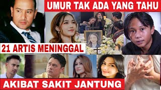 Meninggal Mendadak‼️21 Artis Indonesia Meninggal Dunia Akibat Penyakit Jantung [upl. by Mackey]