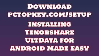 How To Download and Install Tenorshare UltData for Android Manual [upl. by Chap]