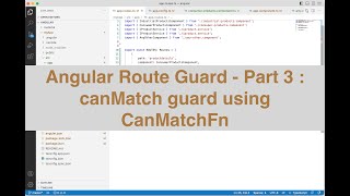 Angular Route Guard  Part 3  canMatch guard using CanMatchFn [upl. by Enidualc]