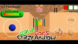 Too Hard  Baldi Goes Crazy Android Port [upl. by Aranahs]