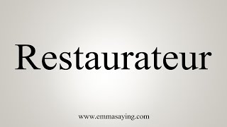 How To Say Restaurateur [upl. by Mccartan]