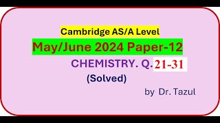 9701MJ2024P12 Question 2131 [upl. by Niamjneb]