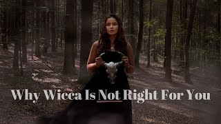 Why Wicca Is NOT Right For You  Wicca 101 [upl. by Morita]