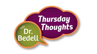 Thursday Thoughts with Dr Bedell October 3 2024 [upl. by Haines]