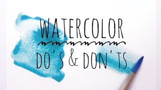 Watercolor Painting Techniques Dos amp Donts for Beginners [upl. by Amairam]