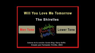 Will You Love Me Tomorrow  The Shirelles  Karaoke  Lower tone [upl. by Ylevol26]