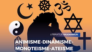 ANIMISME DINAMISME MONOTEISME ATEISME [upl. by Keri]