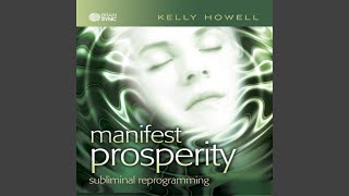 Manifest Prosperity  Listen Anytime [upl. by Nachison624]