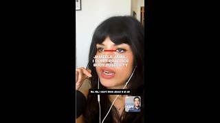 Jameela Jamil I dont practice body positivity [upl. by Aynodal607]