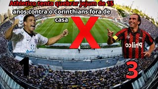 Athletico tenta quebrar jejum de 15 anos contra o Corinthians fora de casa [upl. by Glen]