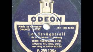 Landsvägstrall  Tore Svensson 1933 [upl. by Spense238]