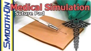 Medical Simulation Creating Your Own Silicone Suture Training Pad [upl. by Adaran823]