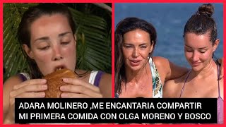 ❤️ADARA MOLINERO SE ACUERDA DE OLGA MORENO EN SU PRIMERA COMIDA TRAS SU PASO POR SUPERVIVIENTES [upl. by Ardnnek]