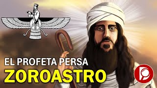 ZOROASTRO el Profeta Persa [upl. by Anovad]