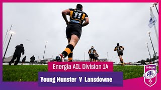 Young Munster v Lansdowne  EnergiaAIL Highlights Mens Div 1A Rd 5 [upl. by Iadam]