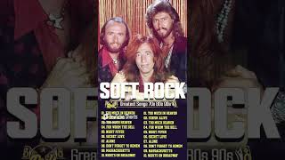 Greatest Hits Soft Rock Bee Gees Soft Rock 60s70s80s beegeessongs softrock [upl. by Coussoule]