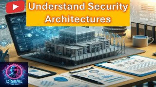 Understand Security Architectures  Simple way  Protect Your Data DigitalCyberTech [upl. by Allerie]