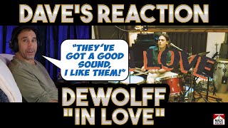 Daves Reaction DeWolff — In Love [upl. by Elleon]