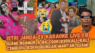 Menjanda 2X Live Karaoke D1B4C00K Suami Hingga TW4S Cemburu Hubungan Mantan Suami [upl. by Hewes665]