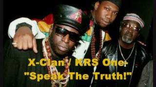 XClan ft KRSOne  Speak The Truth Prod Jake One 2007 [upl. by Down]