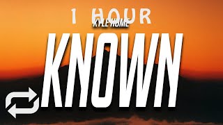 1 HOUR 🕐  Kyle Hume  If I Would Have Known Lyrics [upl. by Ateiram725]