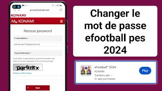 comment changer le mot de passe efootball 2024  comment changer le mot de passe Konami [upl. by Nazar]