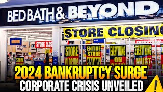 Bankruptcy WaveWhy So Many Companies Are Declaring in 2024 [upl. by Stacie]