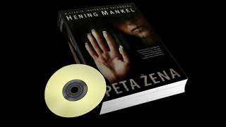 Henning Mankell  Peta žena Audio Knjiga 1 deo 12 [upl. by Zoubek]