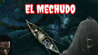 El mechudo leyenda mexicana Baja California Sur [upl. by Amaty]