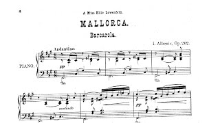 Isaac Albéniz Mallorca barcarola Op 202 1891 [upl. by Nataline]