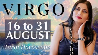 VIRGO Tarot reading from 16 to 31 August 2024 [upl. by Bertrando]