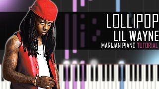 How To Play Lil Wayne  Lollipop  Piano Tutorial  Sheets [upl. by Gilpin]