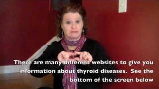 I AM the FACE of THYROID DISEASE by Louise Sattler in ASL [upl. by Arahas387]