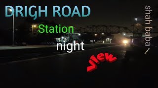 Drigh road station night View by shah baba [upl. by Krispin193]