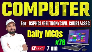 COMPUTER  Daily MCQs  BSPHCL BELTIONCIVIL COURTJSSC  Class 78  By   Jay Kant Sir [upl. by Inobe]