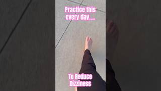 Best Daily Grounding Practice to Reduce Dizziness vestibular [upl. by Nicholl]