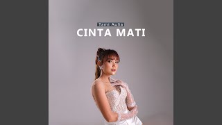 Cinta Mati [upl. by Oetsira]