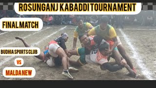 Rosunganj kabaddi Tournament Final Match Budhia sports club vs Malda New [upl. by Nimsay737]